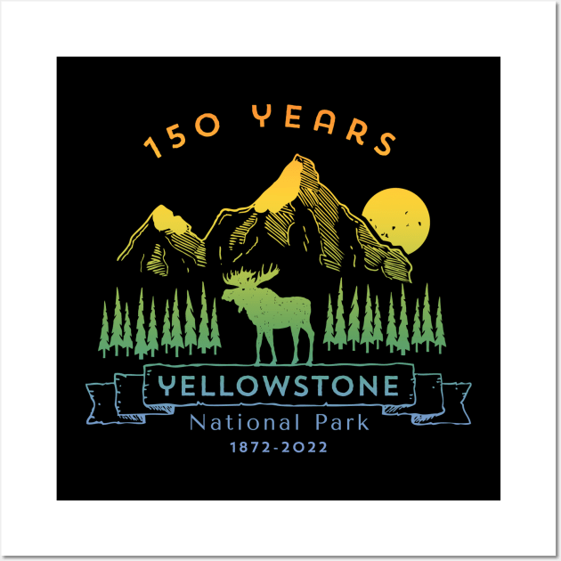 Yellowstone National Park 150 year Commemorative Anniversary Wall Art by Pine Hill Goods